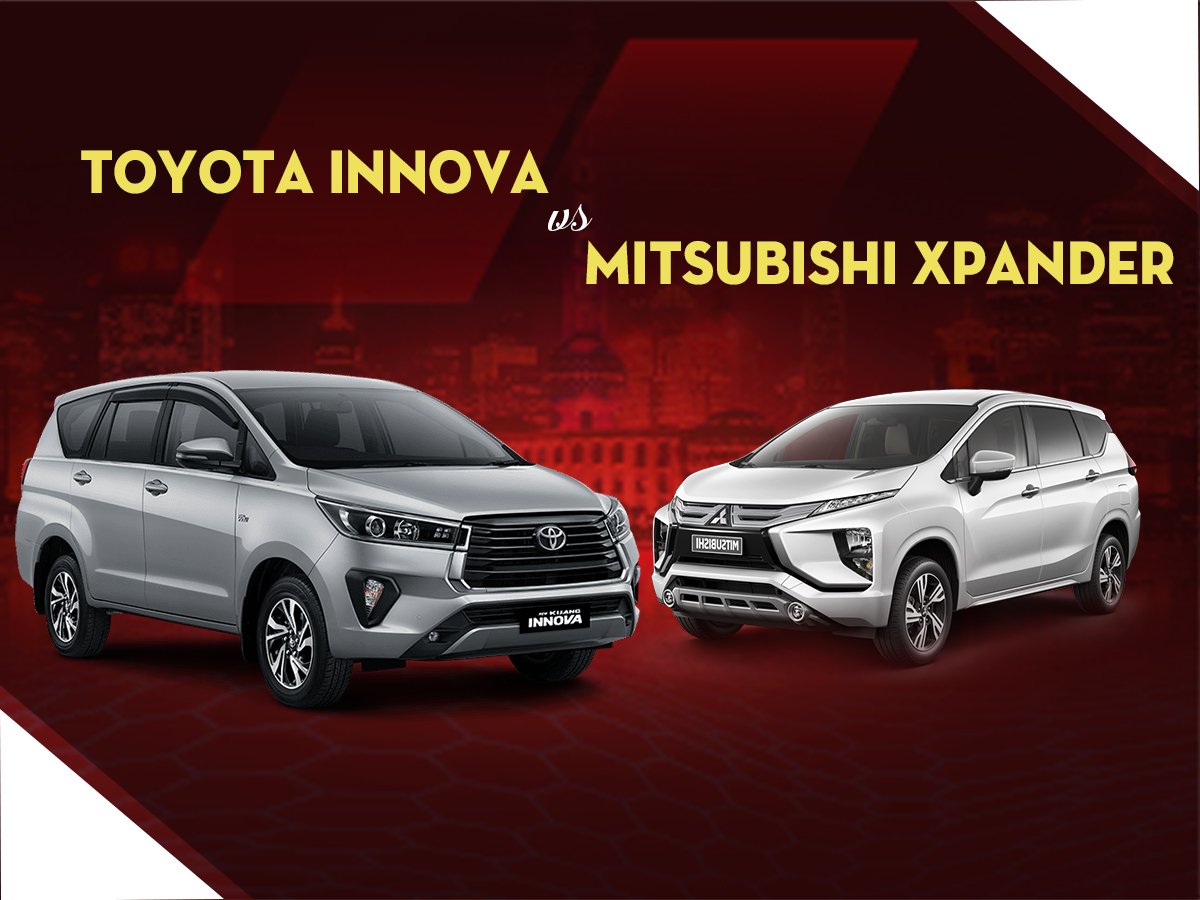 Toyota Innova hay Mitsubishi Xpander