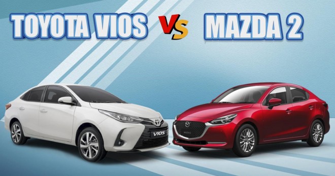 So sánh Mazda 2 và Toyota Vios: Thực dụng hay cá tính | Auto5